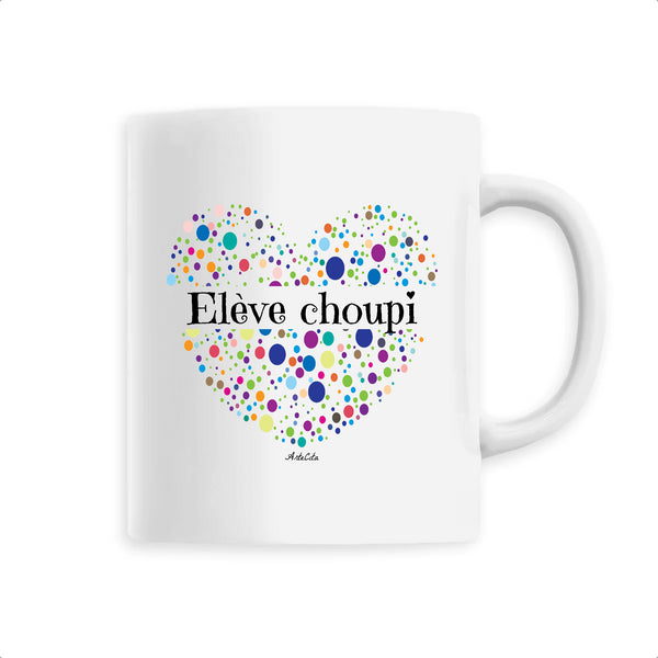 Mug - Elève choupi (Coeur) - 6 Coloris - Cadeau Unique & Tendre - Cadeau Personnalisable - Cadeaux-Positifs.com -Unique-Blanc-