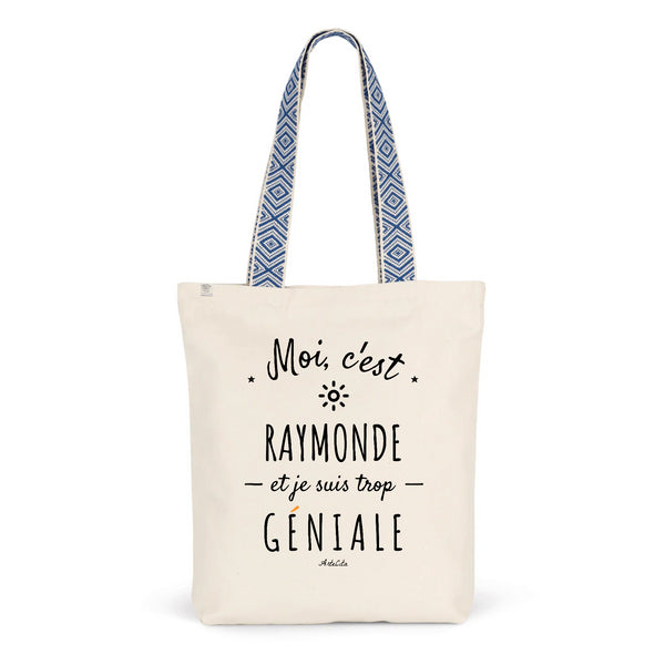 Tote Bag Premium - Raymonde est trop Géniale - 2 Coloris - Durable - Cadeau Personnalisable - Cadeaux-Positifs.com -Unique-Bleu-