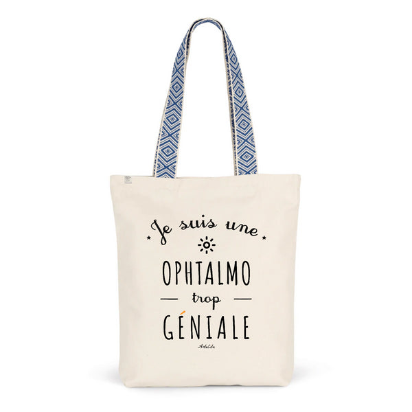 Tote Bag Premium - Ophtalmo trop Géniale - 2 Coloris - Cadeau Durable - Cadeau Personnalisable - Cadeaux-Positifs.com -Unique-Bleu-