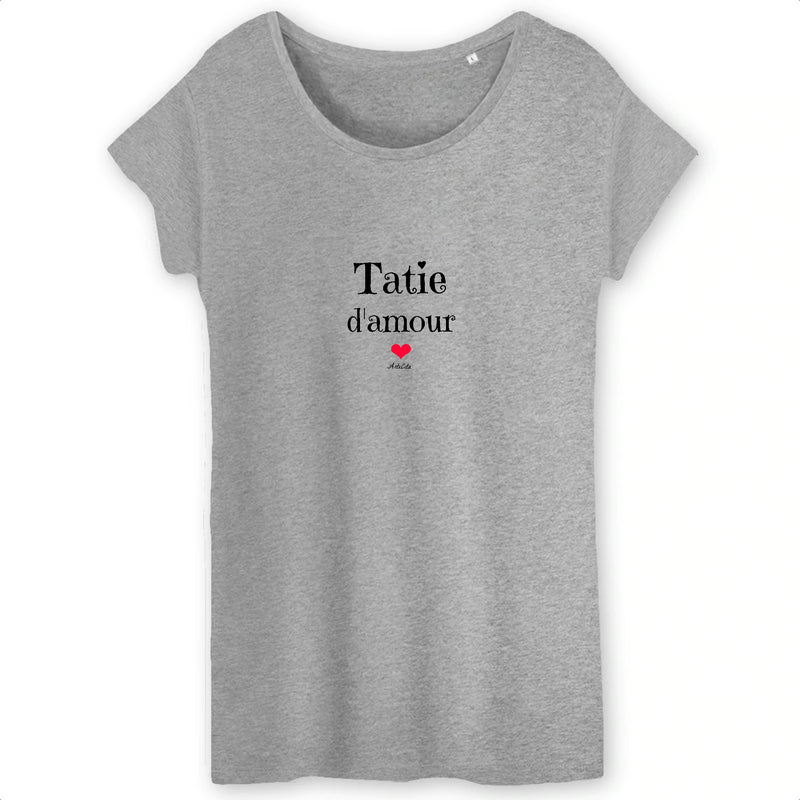 Cadeau anniversaire : T-Shirt - Tatie d'amour - Coton Bio - 3 Coloris - Cadeau Tendre - Cadeau Personnalisable - Cadeaux-Positifs.com -XS-Gris-
