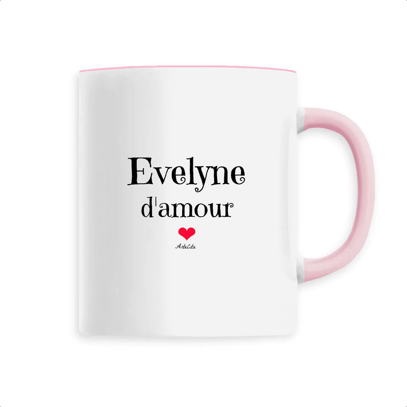 Cadeau anniversaire : Mug - Evelyne d'amour - 6 Coloris - Cadeau Original & Tendre - Cadeau Personnalisable - Cadeaux-Positifs.com -Unique-Rose-