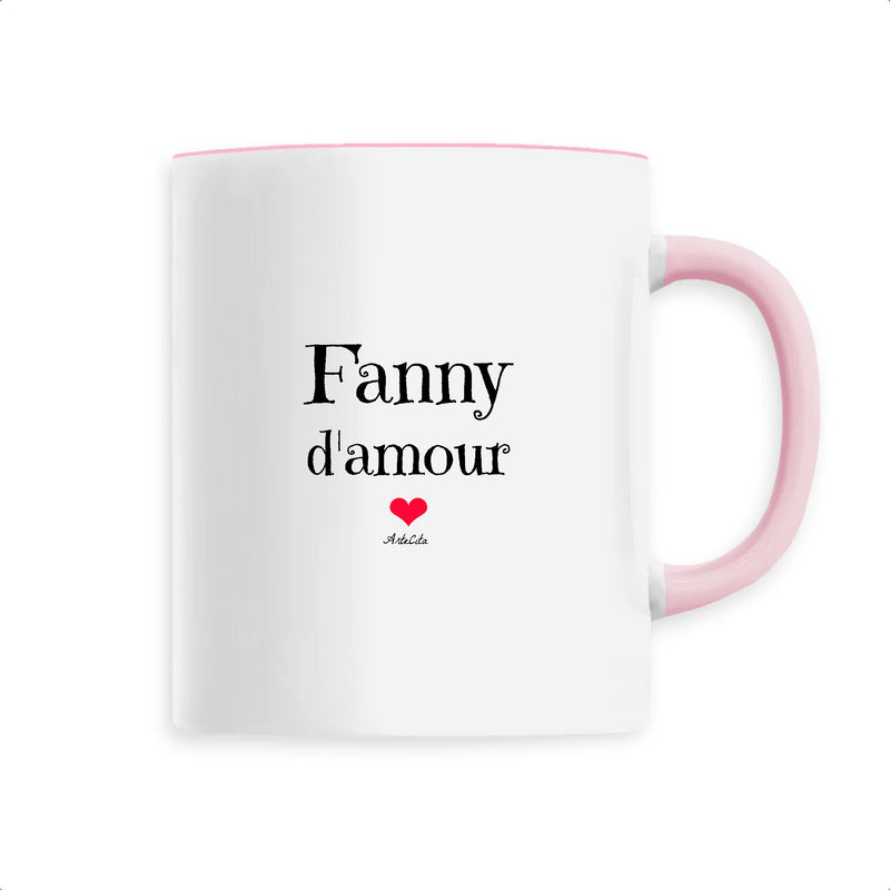 Cadeau anniversaire : Mug - Fanny d'amour - 6 Coloris - Cadeau Original & Tendre - Cadeau Personnalisable - Cadeaux-Positifs.com -Unique-Rose-