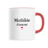 Mug - Mathilde d'amour - 6 Coloris - Cadeau Original & Tendre - Cadeau Personnalisable - Cadeaux-Positifs.com -Unique-Rouge-