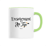 Mug - Enseignant au Top - 6 Coloris - Cadeau Original - Cadeau Personnalisable - Cadeaux-Positifs.com -Unique-Blanc-