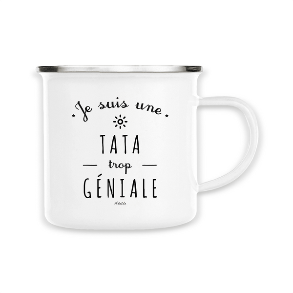 Mug - Une Tata trop Géniale - Métal émaillé - Cadeau Original - Cadeau Personnalisable - Cadeaux-Positifs.com -Unique-Blanc-