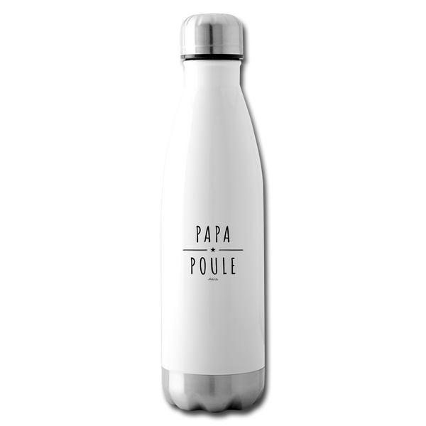 Bouteille isotherme - Papa Poule - Sans BPA - Cadeau Original - Cadeau Personnalisable - Cadeaux-Positifs.com -blanc-