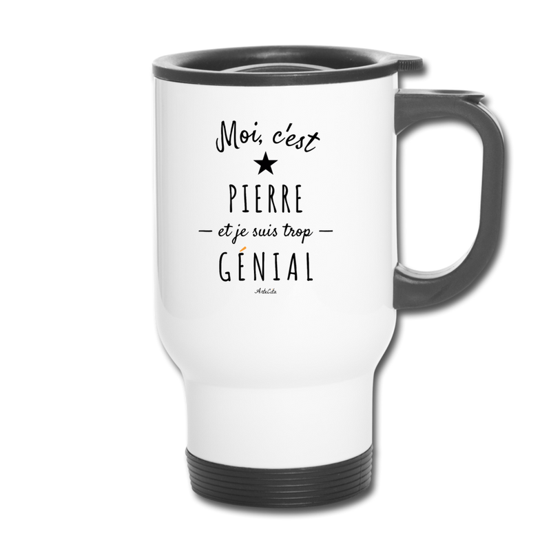 Cadeau anniversaire : Mug isotherme - Pierre est trop Génial - Cadeau Original - Cadeau Personnalisable - Cadeaux-Positifs.com -One Size-
