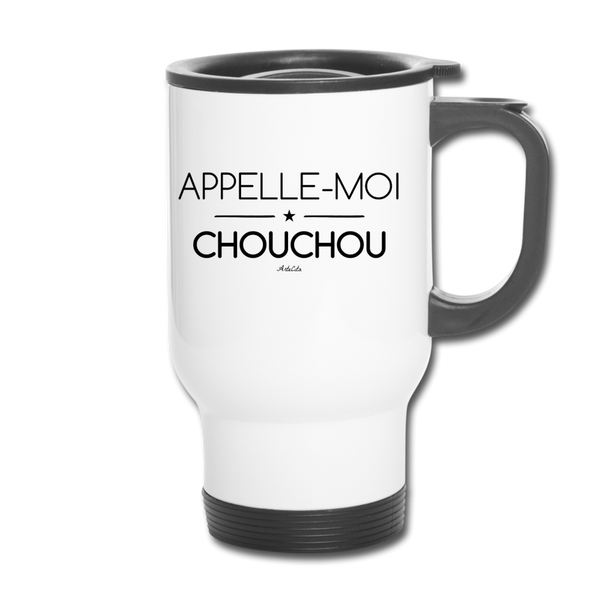 Mug isotherme - Appelle-moi Chouchou - Cadeau Original - Cadeau Personnalisable - Cadeaux-Positifs.com -taille unique-