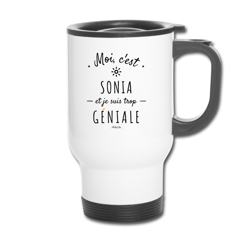 Cadeau anniversaire : Mug isotherme - Sonia est trop Géniale - Cadeau Original - Cadeau Personnalisable - Cadeaux-Positifs.com -taille unique-