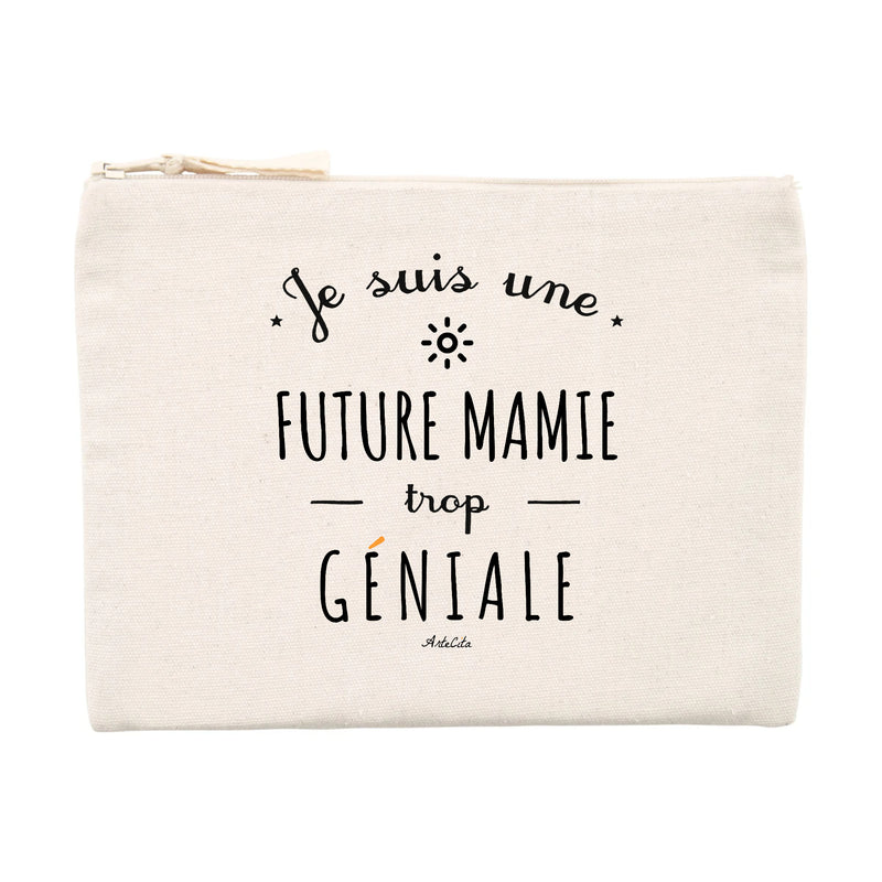 Cadeau anniversaire : Pochette - Une Future Mamie trop Géniale - Cadeau Durable - Cadeau Personnalisable - Cadeaux-Positifs.com -Unique-Beige-