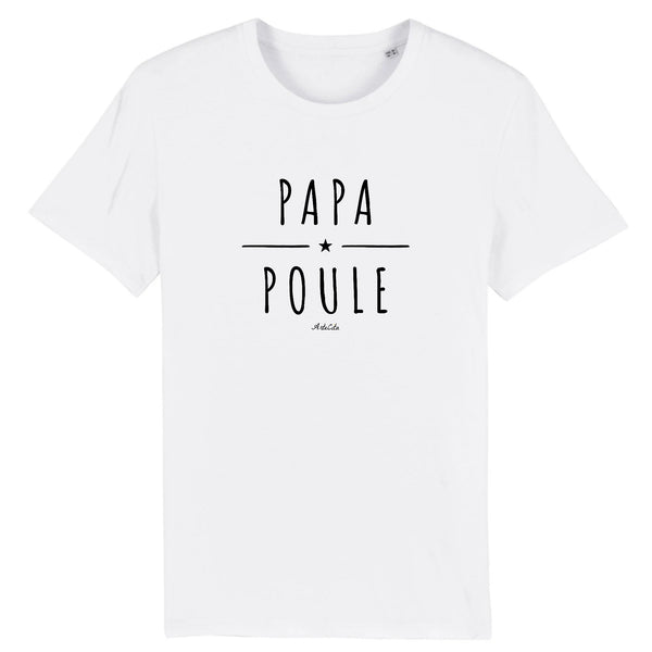 T-Shirt - Papa Poule - Coton Bio - Du XS au 3XL - Cadeau Original - Cadeau Personnalisable - Cadeaux-Positifs.com -XS-Blanc-