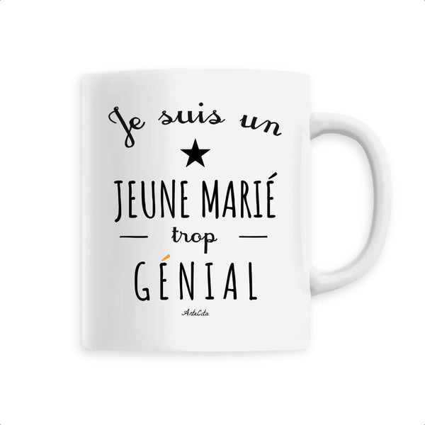 Mug - Un Jeune Marié trop Génial - 6 Coloris - Cadeau Original - Cadeau Personnalisable - Cadeaux-Positifs.com -Unique-Blanc-