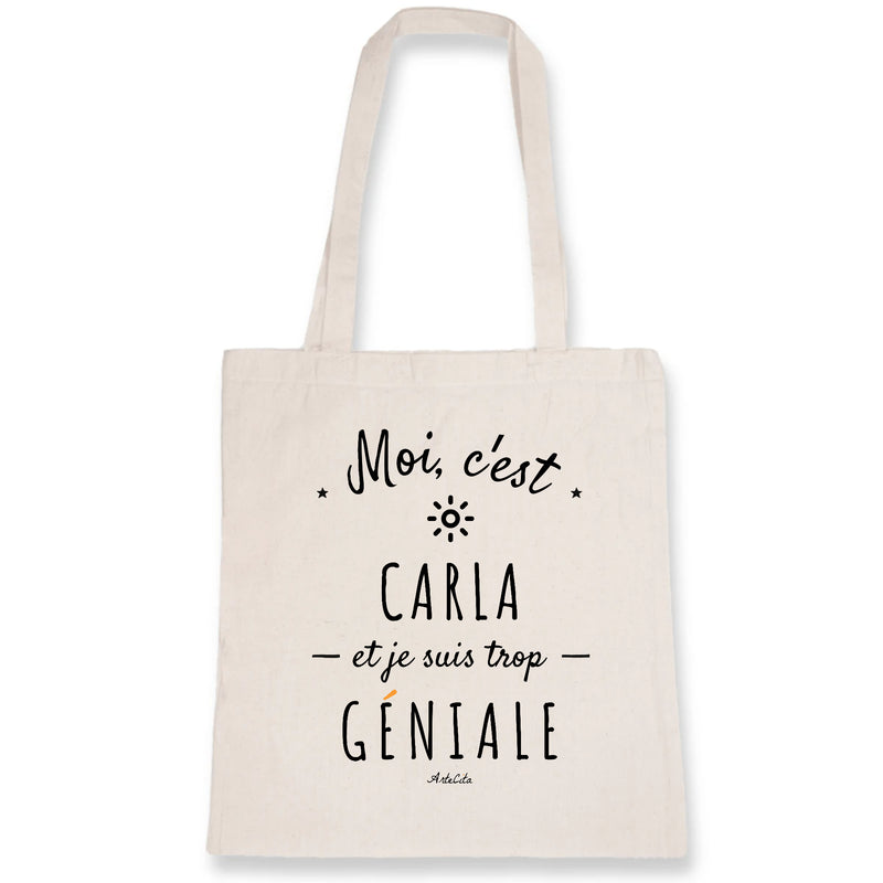 Cadeau anniversaire : Tote Bag - Carla est trop Géniale - Coton Bio - Cadeau Original - Cadeau Personnalisable - Cadeaux-Positifs.com -Unique-Blanc-