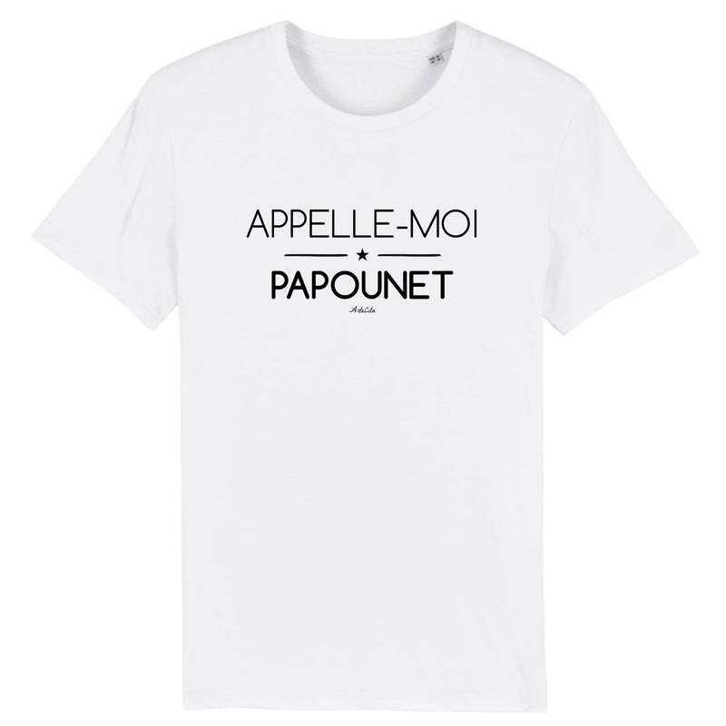 Cadeau anniversaire : T-Shirt - Appelle-moi Papounet - Coton Bio - 5 Coloris - Cadeau Original - Cadeau Personnalisable - Cadeaux-Positifs.com -XS-Blanc-