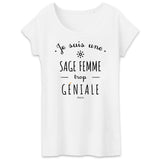 T-Shirt - Une Sage Femme trop Géniale - Coton Bio - Cadeau Original - Cadeau Personnalisable - Cadeaux-Positifs.com -XS-Gris-