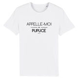 T-Shirt - Appelle-moi Pupuce - Coton Bio - Unisexe - Cadeau Durable - Cadeau Personnalisable - Cadeaux-Positifs.com -XS-Blanc-