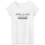 T-Shirt - Appelle-moi Madame - Coton Bio - Cadeau Original - Cadeau Personnalisable - Cadeaux-Positifs.com -XS-Gris-