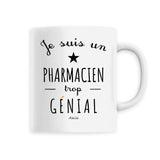 Mug - Un Pharmacien trop Génial - 6 Coloris - Cadeau Original - Cadeau Personnalisable - Cadeaux-Positifs.com -Unique-Blanc-