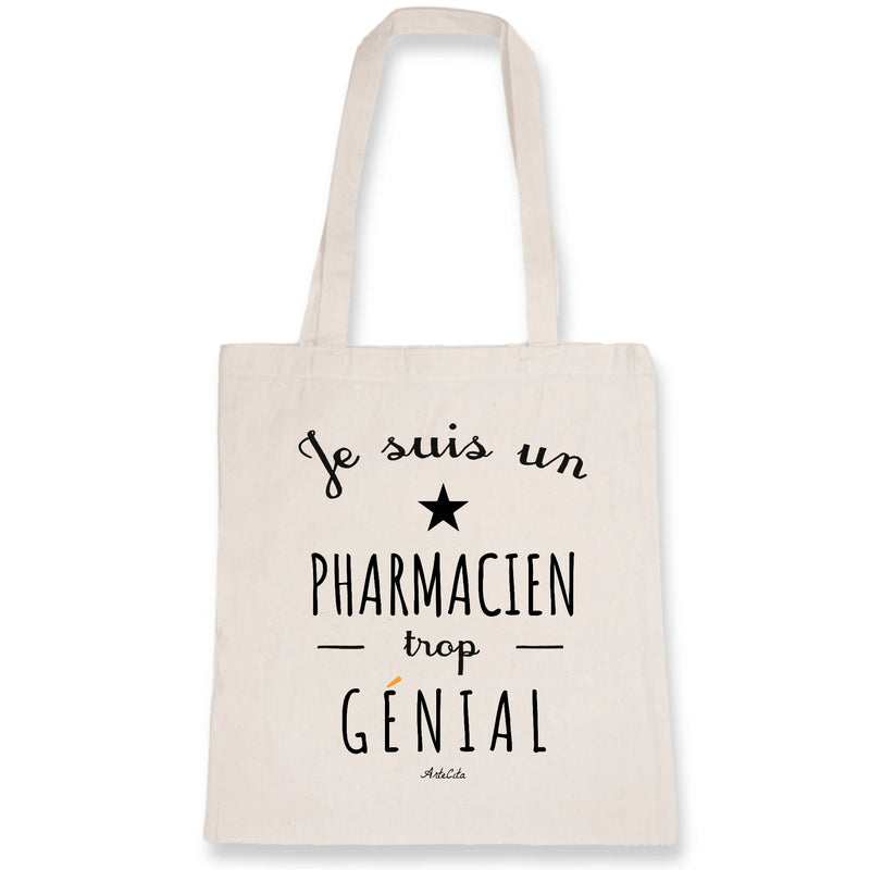 Cadeau anniversaire : Tote Bag - Un Pharmacien trop Génial - Coton Bio - Cadeau Original - Cadeau Personnalisable - Cadeaux-Positifs.com -Unique-Blanc-