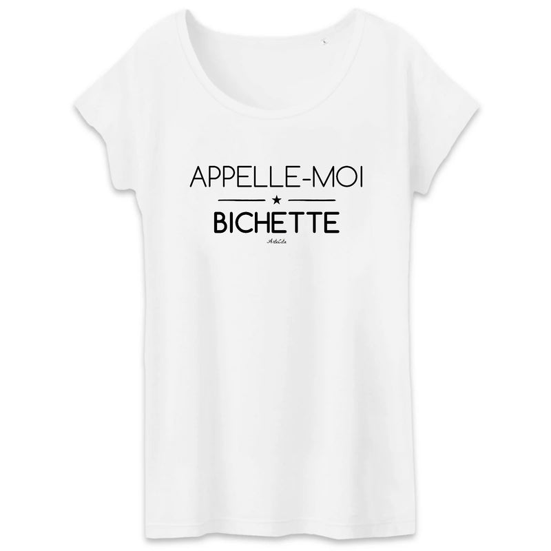Cadeau anniversaire : T-Shirt - Appelle-moi Bichette - Coton Bio - Femme - Cadeau Original - Cadeau Personnalisable - Cadeaux-Positifs.com -XS-Blanc-