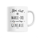 Mug - Marie-Do est trop Géniale - 6 Coloris - Cadeau Original - Cadeau Personnalisable - Cadeaux-Positifs.com -Unique-Blanc-
