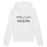 Sweat à Capuche - Appelle-moi Chouchou - Unisexe - Coton Bio - Cadeau Original - Cadeau Personnalisable - Cadeaux-Positifs.com -XS-Blanc-