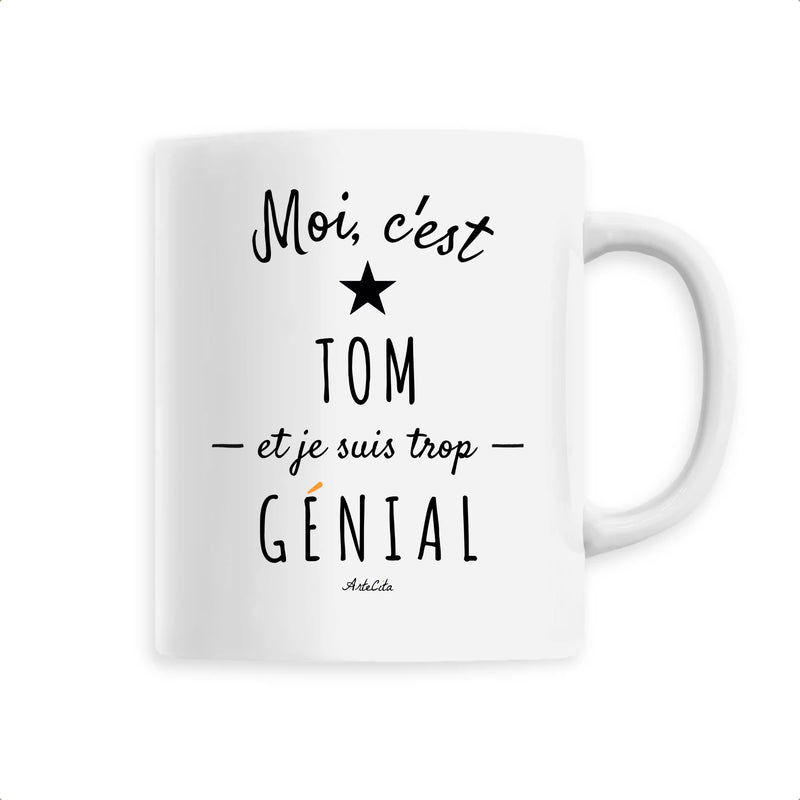 Cadeau anniversaire : Mug - Tom est trop Génial - 6 Coloris - Cadeau Original - Cadeau Personnalisable - Cadeaux-Positifs.com -Unique-Blanc-