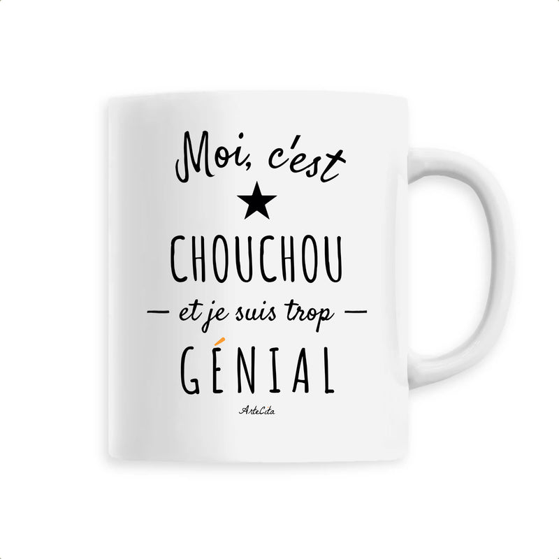 Cadeau anniversaire : Mug - Chouchou est trop Génial - 6 Coloris - Cadeau Original - Cadeau Personnalisable - Cadeaux-Positifs.com -Unique-Blanc-