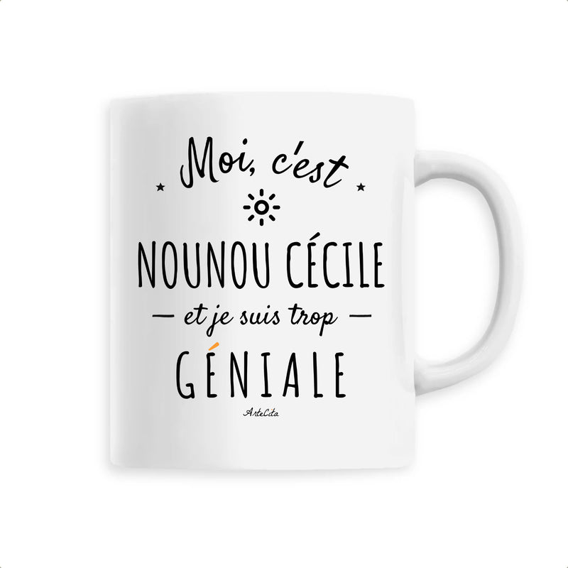 Cadeau anniversaire : Mug - Nounou Cécile est trop Géniale - 6 Coloris - Cadeau Original - Cadeau Personnalisable - Cadeaux-Positifs.com -Unique-Blanc-