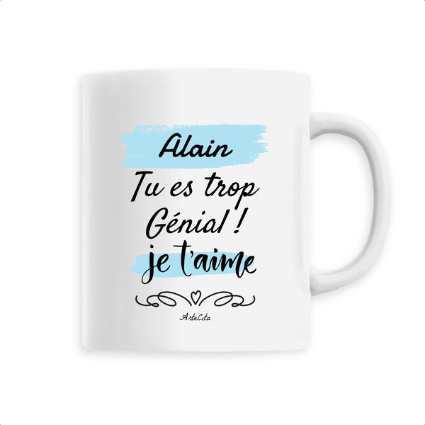 Mug - Alain je t'aime - 6 Coloris - Cadeau Tendre & Original - Cadeau Personnalisable - Cadeaux-Positifs.com -Unique-Blanc-