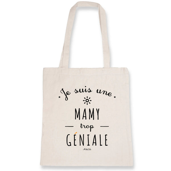 Tote Bag - Une Mamy trop Géniale - Coton Bio - Cadeau Original - Cadeau Personnalisable - Cadeaux-Positifs.com -Unique-Blanc-