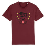 T-Shirt - All you need is Love - Coton Bio - 5 Coloris - Cadeau Personnalisable - Cadeaux-Positifs.com -XS-Blanc-