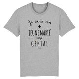 T-Shirt - Un Jeune Marié trop Génial - Coton Bio - Cadeau Original - Cadeau Personnalisable - Cadeaux-Positifs.com -XS-Blanc-