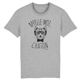 T-Shirt - Appelle-moi Chaton - Coton Bio - Unisexe - Cadeau Original - Cadeau Personnalisable - Cadeaux-Positifs.com -XS-Gris-