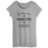 T-Shirt - Une Pharmacienne trop Géniale - Coton Bio - Cadeau Original - Cadeau Personnalisable - Cadeaux-Positifs.com -XS-Blanc-