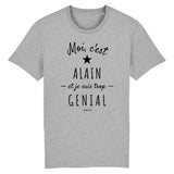 T-Shirt - Alain est trop Génial - Coton Bio - Cadeau Original - Cadeau Personnalisable - Cadeaux-Positifs.com -XS-Gris-
