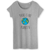 T-Shirt - There is no Planet B (Graphique) - Femme - Coton Bio - Cadeau Original - Cadeau Personnalisable - Cadeaux-Positifs.com -XS-Blanc-