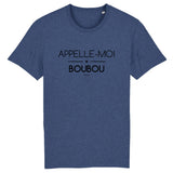T-Shirt - Appelle-moi Boubou - Coton Bio - Unisexe - Cadeau Original - Cadeau Personnalisable - Cadeaux-Positifs.com -XS-Indigo-
