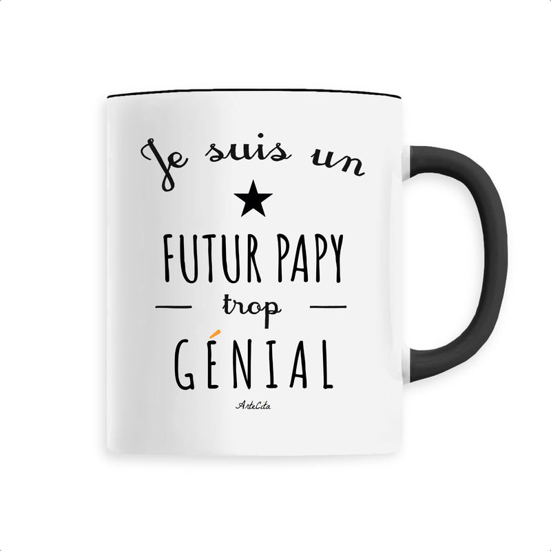 Cadeau anniversaire : Mug - Un Futur Papy trop Génial - 6 Coloris - Cadeau Original - Cadeau Personnalisable - Cadeaux-Positifs.com -Unique-Noir-