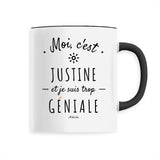 Mug - Justine est trop Géniale - 6 Coloris - Cadeau Original - Cadeau Personnalisable - Cadeaux-Positifs.com -Unique-Blanc-