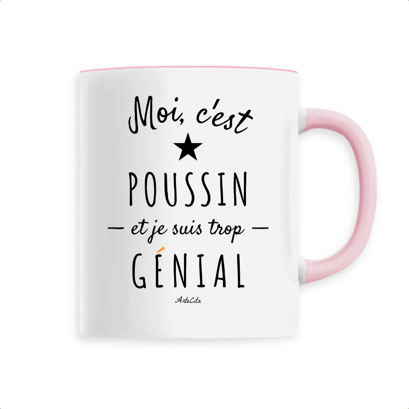 Cadeau anniversaire : Mug - Poussin est trop Génial - 6 Coloris - Cadeau Original - Cadeau Personnalisable - Cadeaux-Positifs.com -Unique-Rose-