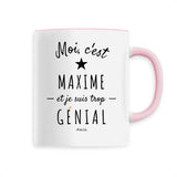 Mug - Maxime est trop Génial - 6 Coloris - Cadeau Original - Cadeau Personnalisable - Cadeaux-Positifs.com -Unique-Blanc-