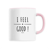 Mug - I Feel Good ! - 6 Coloris - Cadeau Positif Original - Cadeau Personnalisable - Cadeaux-Positifs.com -Unique-Blanc-