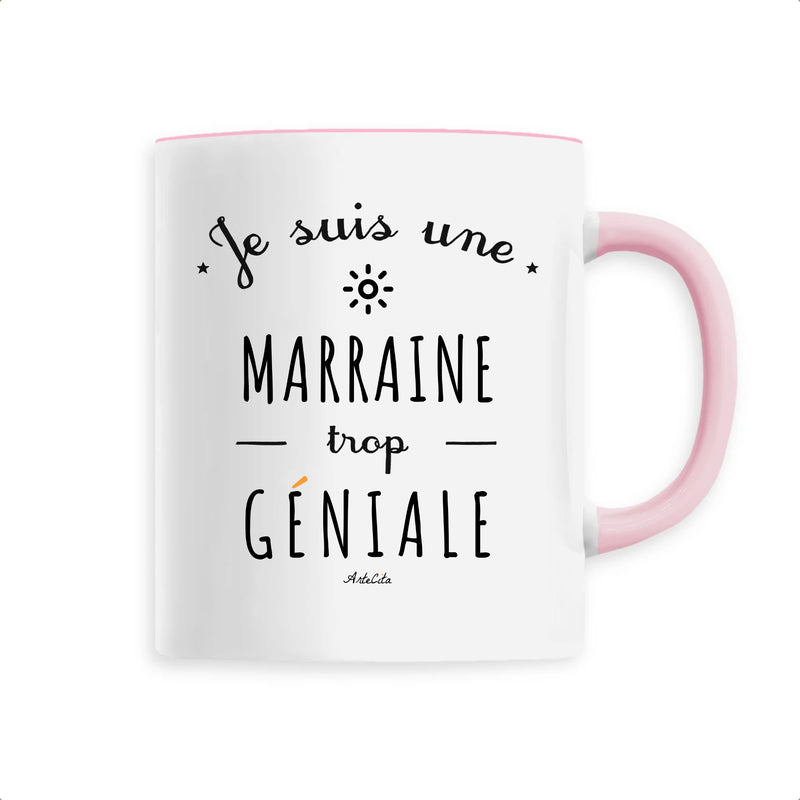 Cadeau anniversaire : Mug - Une Marraine trop Géniale - 6 Coloris - Cadeau Original - Cadeau Personnalisable - Cadeaux-Positifs.com -Unique-Rose-