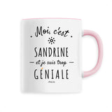 Mug - Sandrine est trop Géniale - 6 Coloris - Cadeau Original - Cadeau Personnalisable - Cadeaux-Positifs.com -Unique-Blanc-