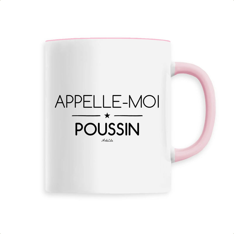 Cadeau anniversaire : Mug - Appelle-moi Poussin - 6 Coloris - Cadeau Original - Cadeau Personnalisable - Cadeaux-Positifs.com -Unique-Rose-