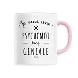 Mug - Une Psychomot trop Géniale - 6 Coloris - Cadeau Original - Cadeau Personnalisable - Cadeaux-Positifs.com -Unique-Blanc-