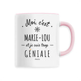 Mug - Marie-Lou est trop Géniale - 6 Coloris - Cadeau Original - Cadeau Personnalisable - Cadeaux-Positifs.com -Unique-Blanc-