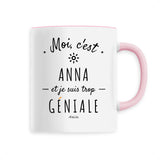 Mug - Anna est trop Géniale - 6 Coloris - Cadeau Original - Cadeau Personnalisable - Cadeaux-Positifs.com -Unique-Blanc-