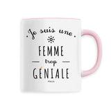 Mug - Une Femme trop Géniale - 6 Coloris - Cadeau Original - Cadeau Personnalisable - Cadeaux-Positifs.com -Unique-Rose-